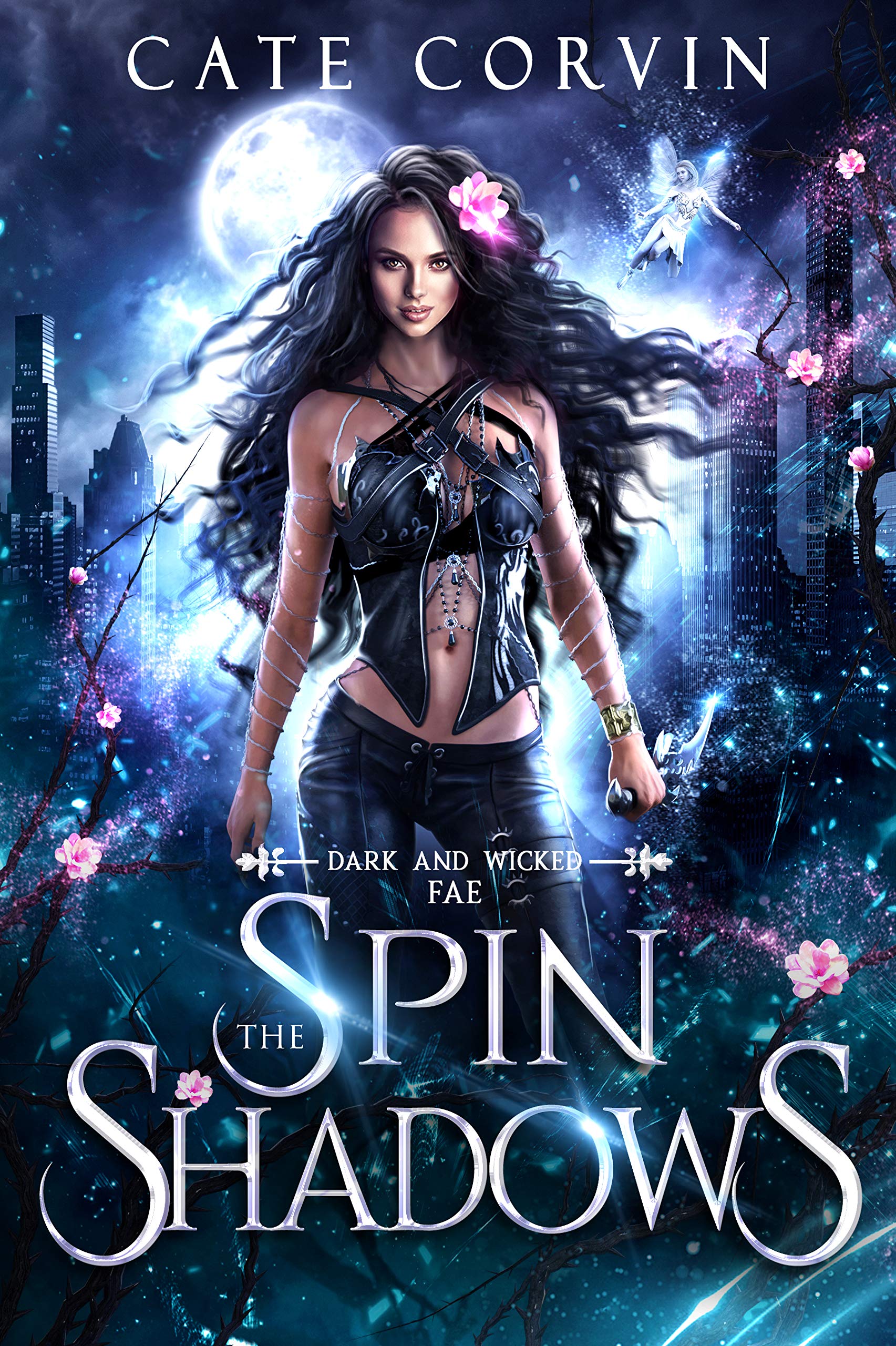 Spin the Shadows (Dark and Wicked Fae, #1)