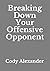 Breaking Down Your Offensive Opponent