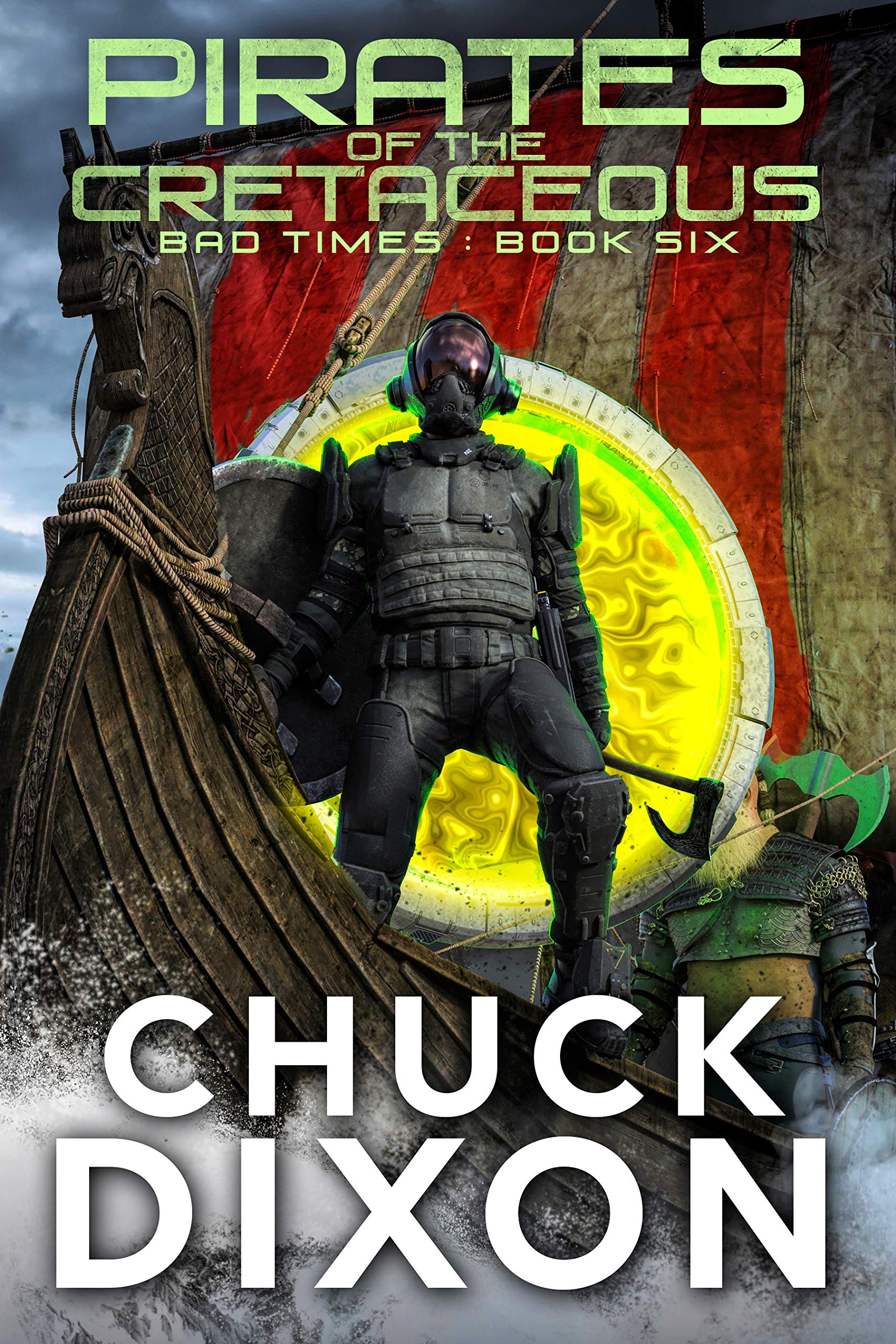 Pirates of the Cretaceous (BAD TIMES Book 6)