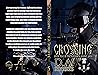 Crossing: Book Five of the Ragnarok Rising Saga