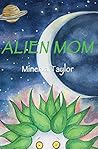 Alien Mom