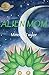 Alien Mom