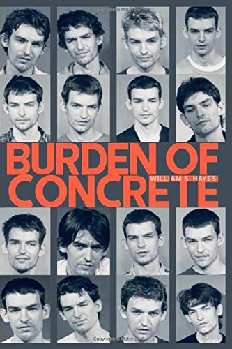Burden Of Concrete (Paperback)