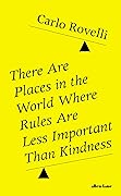 There Are Places in the World Where Rules Are Less Important Than Kindness