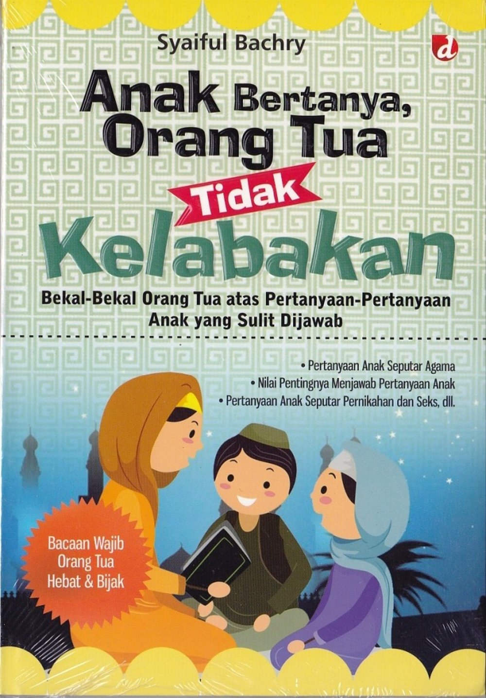Anak Bertanya Orang Tua Tidak Kelabakan