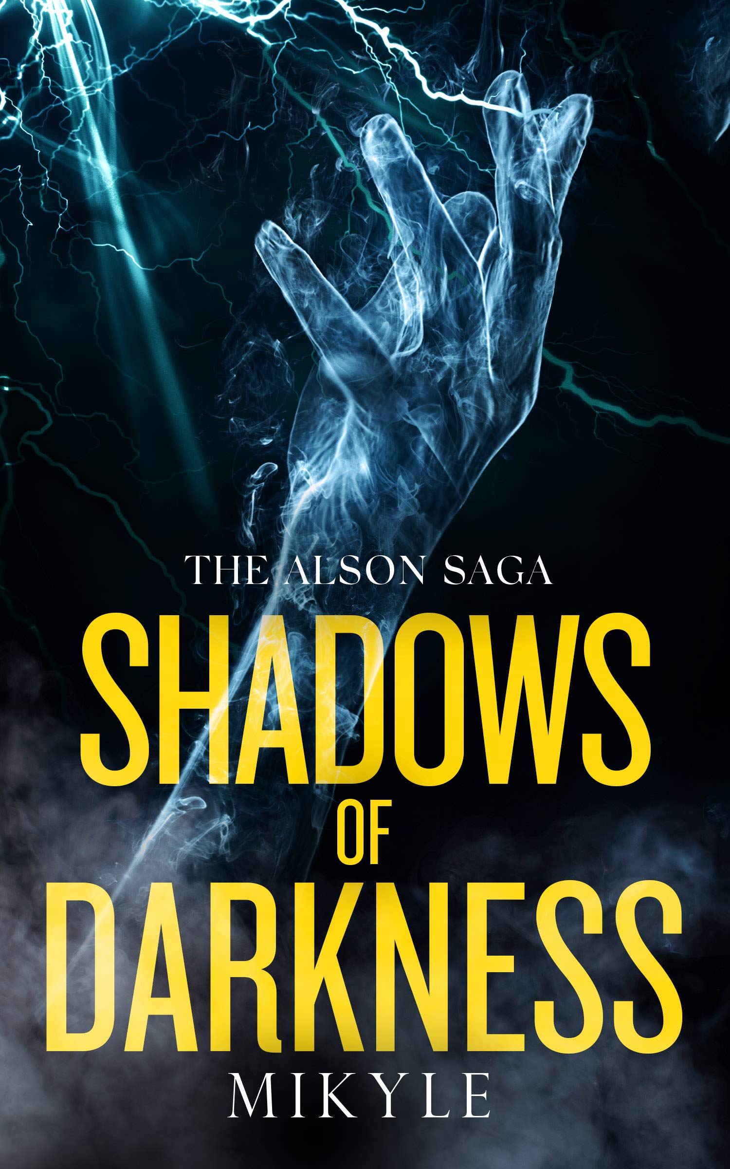 Shadows of Darkness: A gritty slow-burn urban fantasy (The Alson Saga Book 1)
