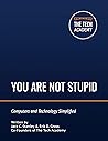 You Are Not Stupi...