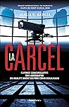 La cárcel by Alicia G. García