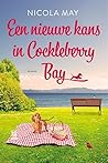 Een nieuwe kans in Cockleberry Bay by Nicola May