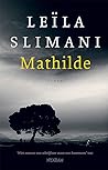 Mathilde by Leïla Slimani