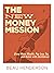 The New Money Mission: Grow...