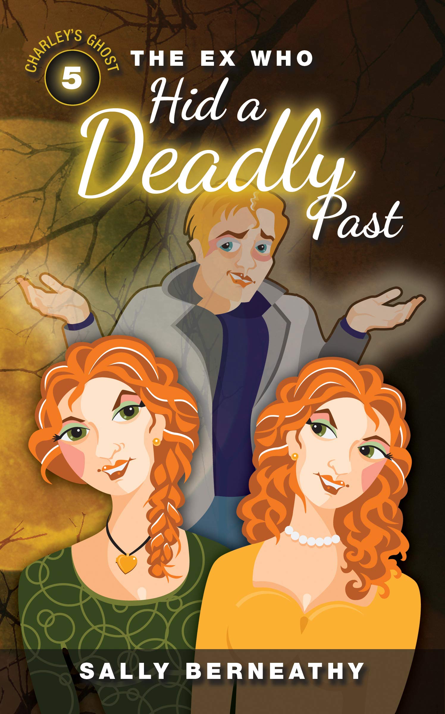 The Ex Who Hid a Deadly Past (Charley's Ghost #5)