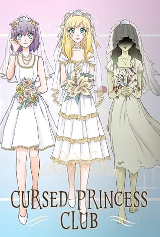 Cursed Princess Club Season 1 By Lambcat
