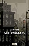 I cieli di Philad...