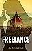 Freelance: A Spy Romance Se...