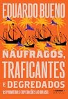 Náufragos, trafic...