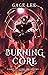 Burning Core (School of Swo...