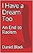 I Have a Dream Too by Daniel     Black