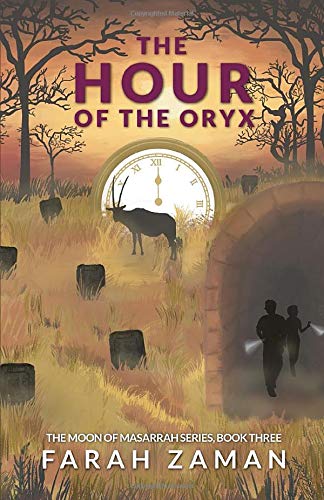 The Hour of the Oryx (The Moon of Masarrah #3)