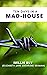 Ten Days in a Mad-House