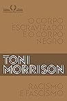 Racismo e fascismo & O corpo escravizado e o corpo negro Book cover for Racismo e fascismo & O corpo escravizado e o corpo negro