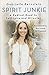 Spirit Junkie by Gabrielle Bernstein