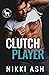 Clutch Player