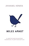 Miles Apart: A he...