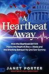 A Heartbeat Away by Janet Porter