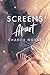 Screens Apart