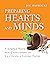 Preparing Hearts and Minds:...