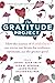 The Gratitude Project: How the Science of Thankfulness Can Rewire Our Brains for Resilience, Optimism, and the Greater Good