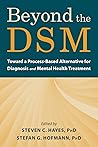 Beyond the DSM by Steven C. Hayes