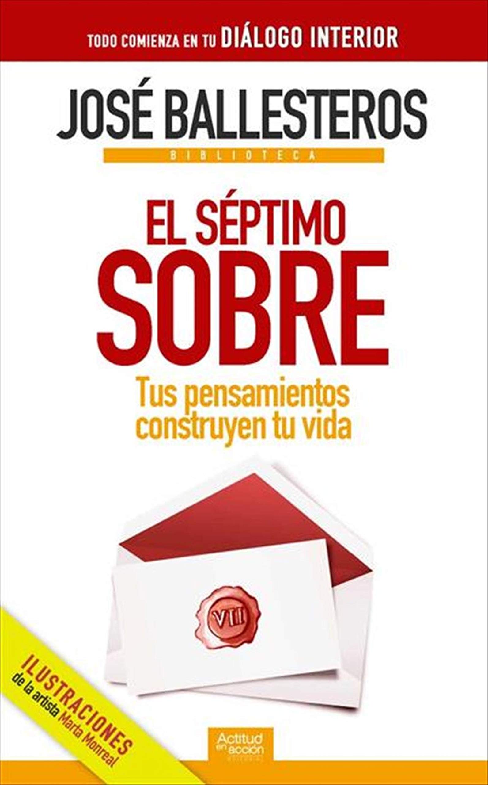 El Séptimo Sobre: Tus pensamientos construyen tu vida (Kindle Edition)