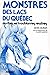 Monstres des lacs du Québec by Michel Meurger