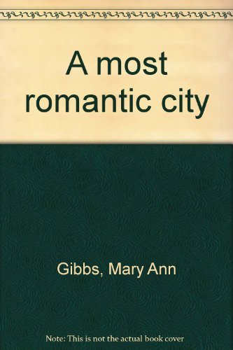 A Most Romantic City (Hardcover)