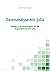 Datenanalyse mit Julia: Einstieg in die Datenanalyse mit der Programmiersprache Julia (German Edition)