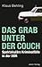 Das Grab unter der Couch by Klaus Behling