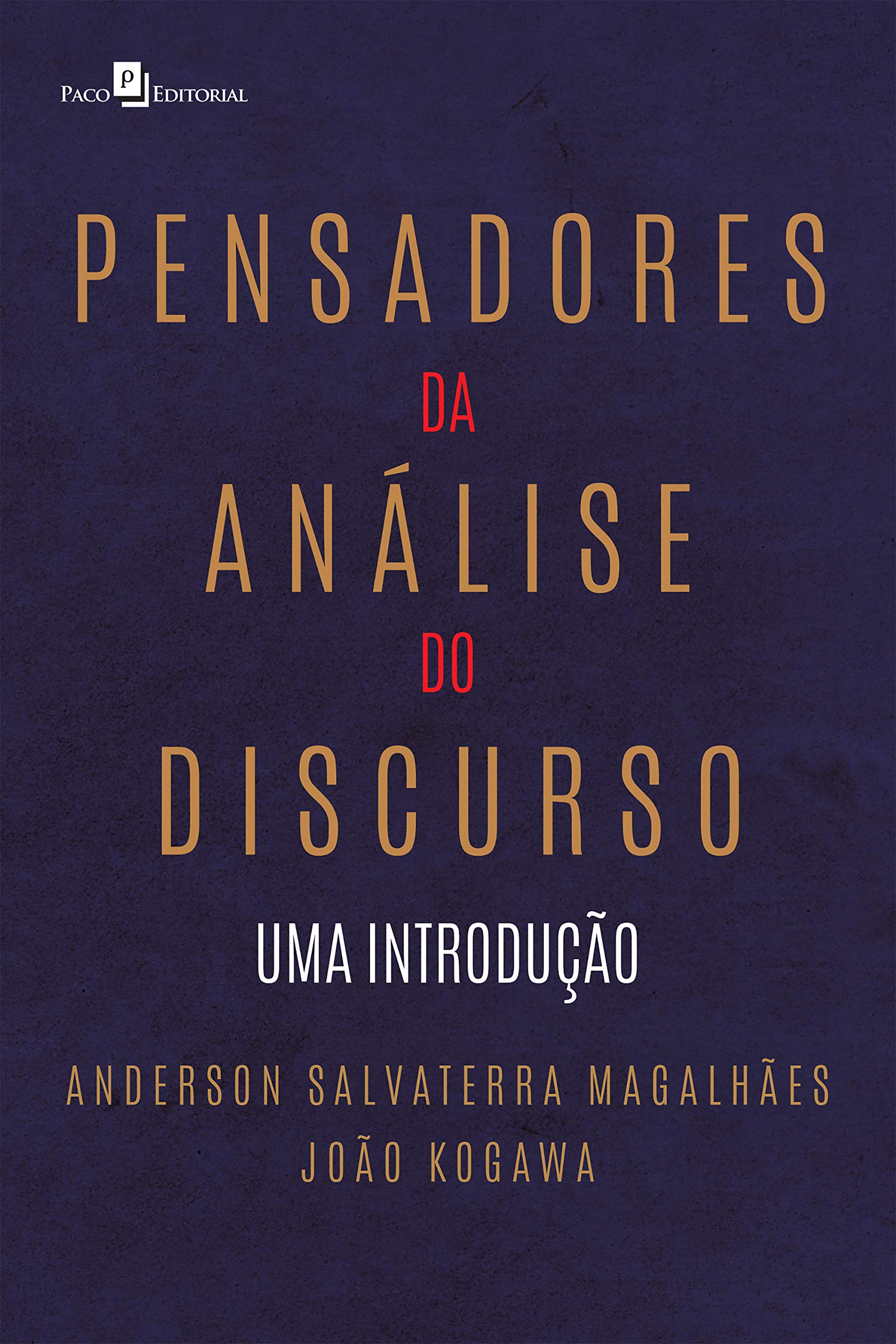 Pensadores da análise do discurso: Uma introdução (Portuguese Edition)
