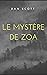 Le mystère de Zoa