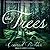 The Trees