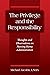 The Privilege and the Responsibility by Michael Jacobs LNHA