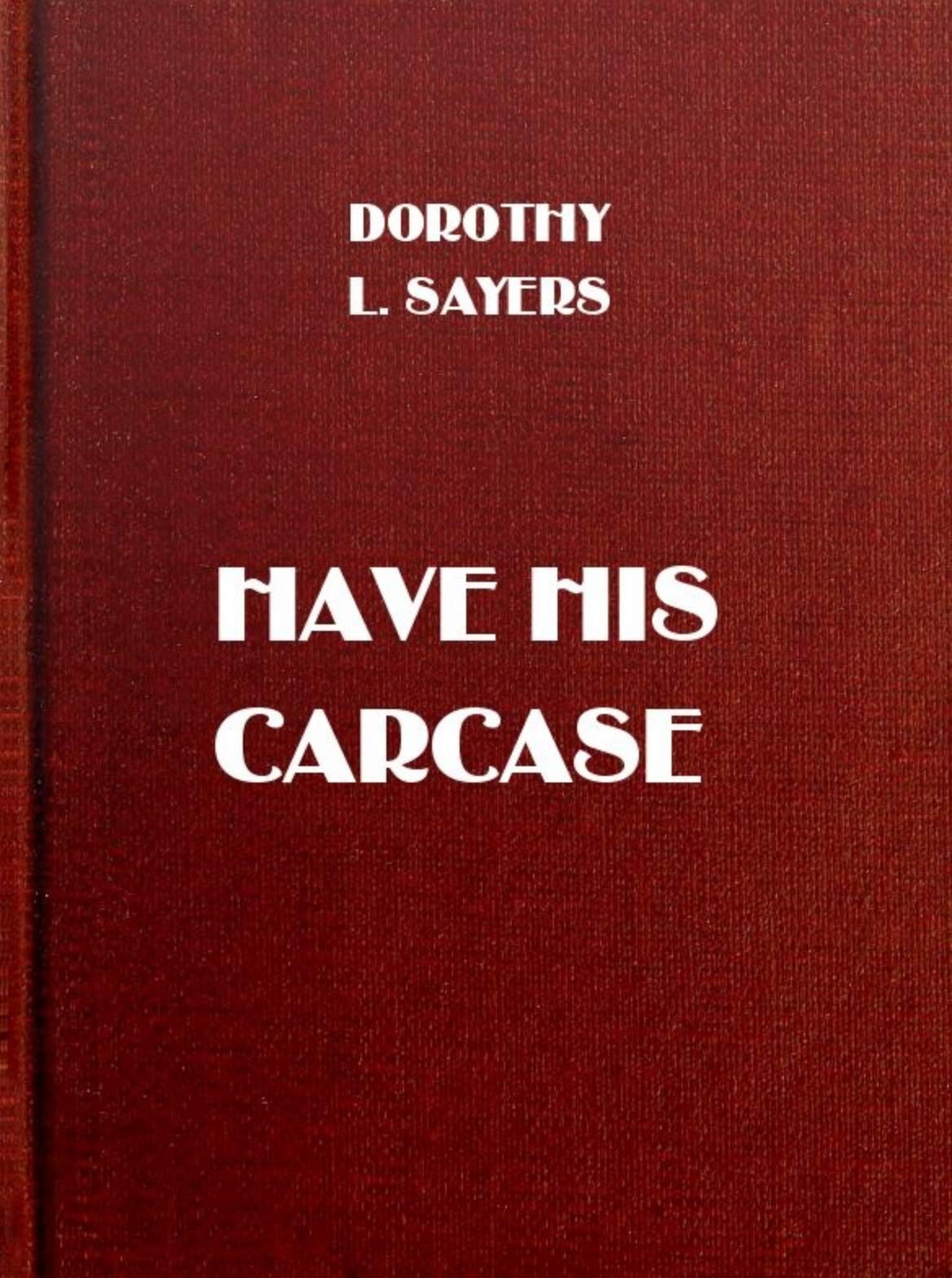 Have His Carcase