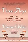 Three Plays: Our ...