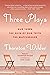 Three Plays: Our Town, The Matchmaker, and The Skin of Our Teeth (Perennial Classics)