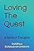 Loving The Quest by Sahithya Balasubramaniam