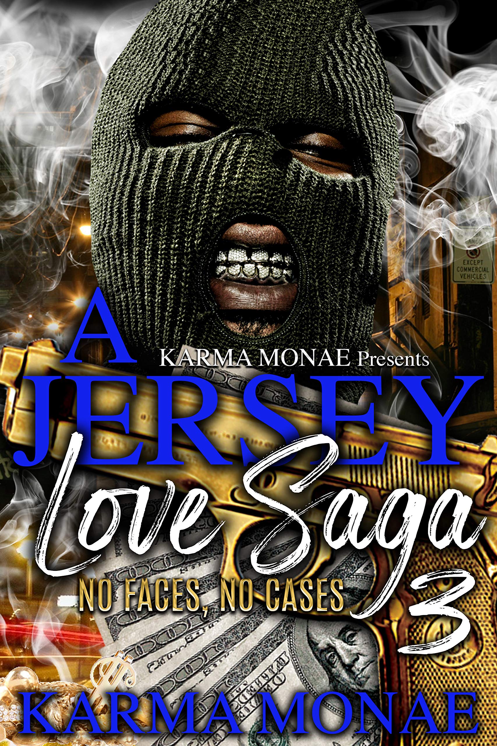 A Jersey Love Saga 3: No Faces, No Cases (Kindle Edition)