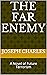 The Far Enemy by Joseph Charles
