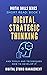 DIGITAL STRATEGIC THINKING and Tools and Techniques How to De... by Digital Studio Management