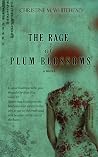 The Rage of Plum ...